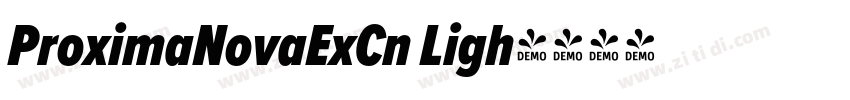 ProximaNovaExCn Ligh字体转换 ProximaNovaExCn Ligh字体转换